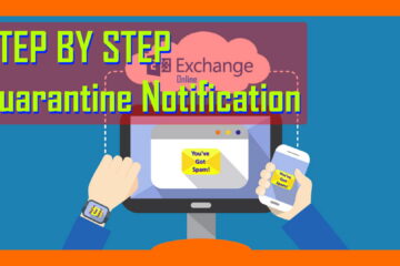 STEP BY STEP Quarantine Notification For Endusers of Exchange Online